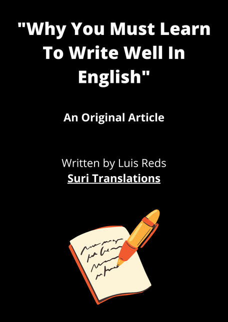 &quot;Why You Must Learn To Write Well In English&quot;